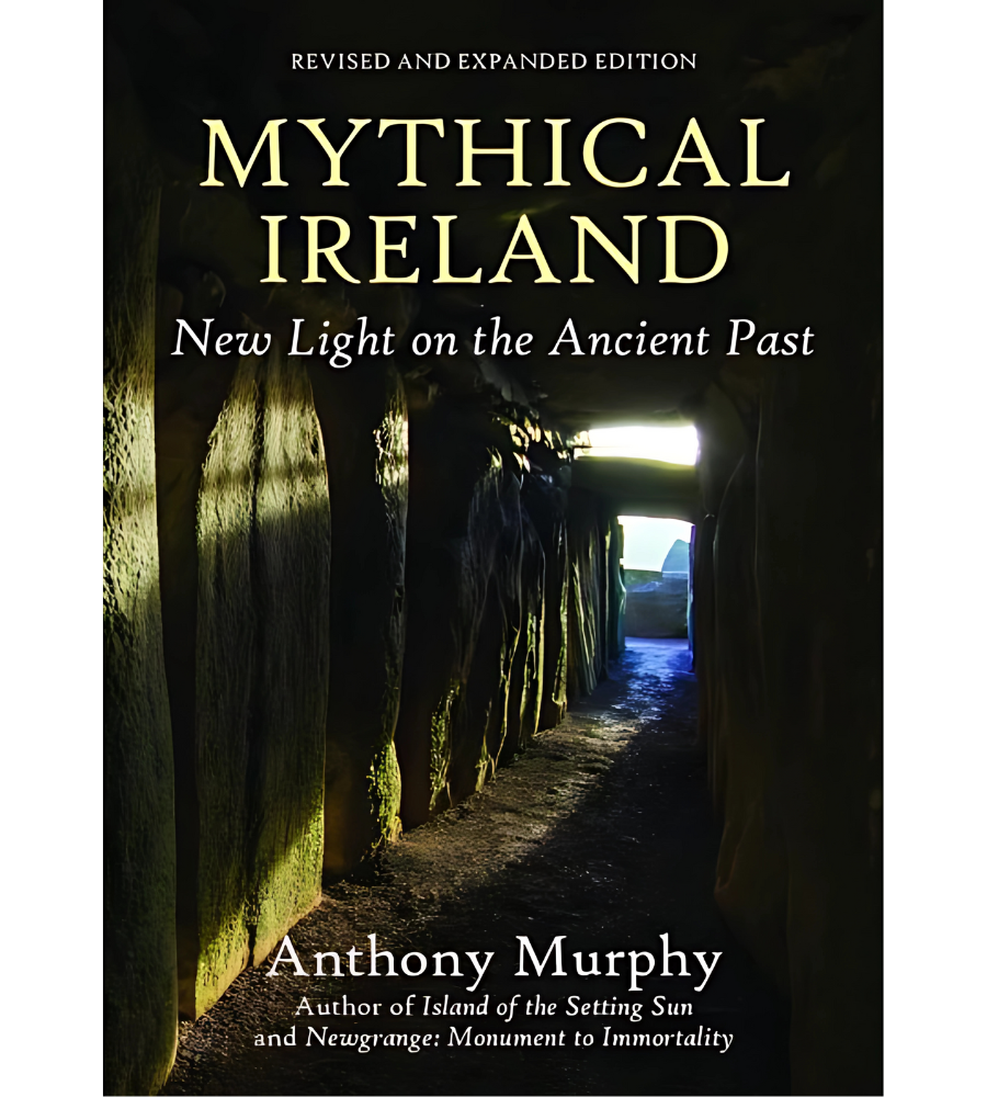 Mythical Ireland - New Light on the Ancient Past