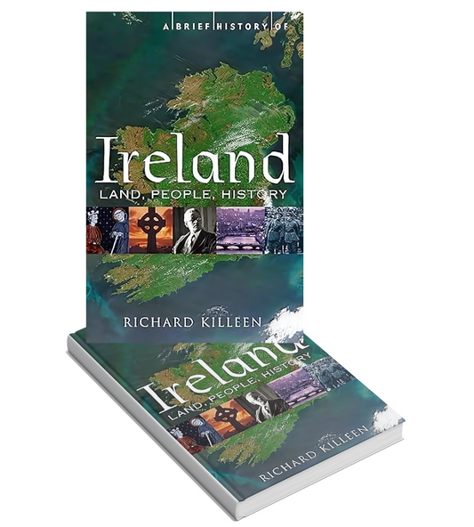 A Brief History of Ireland - Land, People History