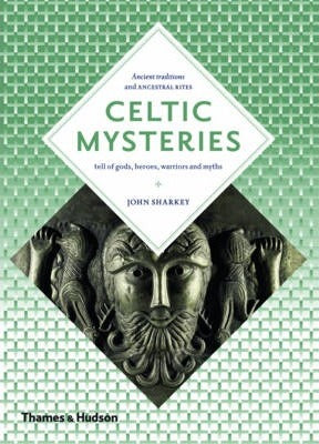 Celtic Mysteries by John Sharkey | Brú na Bóinne Giftstore