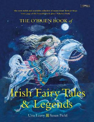 Irish Fairy Tales & Legends by Una Leavy and Susan Field | Brú na Bóinne Giftstore