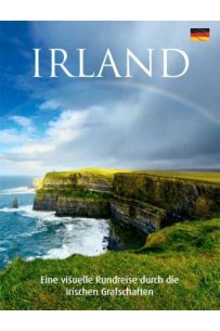 Irland: Eine visuelle Rundreise durch die irischen Grafschaften by Gill Books | Brú na Bóinne Giftstore