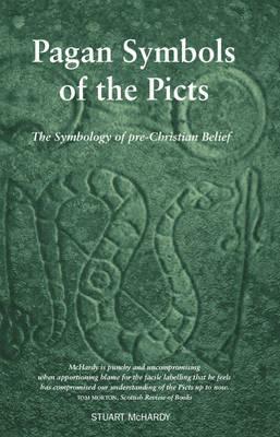 Pagan Symbols of the Picts by Stuart McHardy | Brú na Bóinne Giftstore