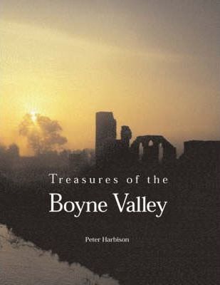 Treasures of the Boyne Valley by Peter Harbison | Brú na Bóinne Giftstore